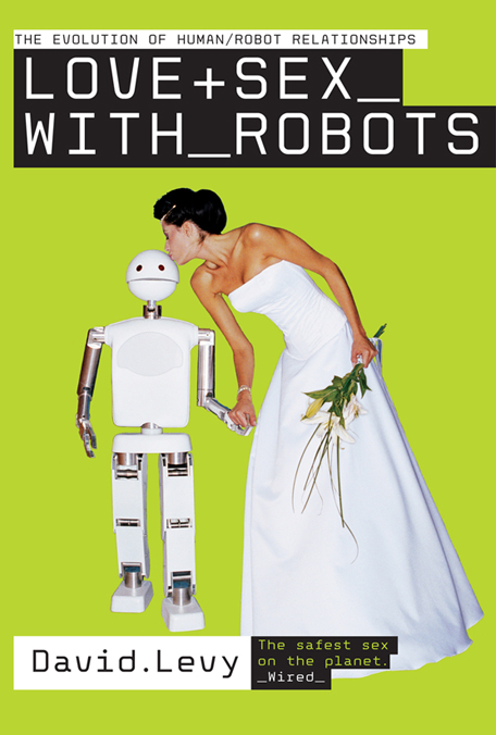 Update Lsr2015 A Love And Sex With Robots Conference Is Happening