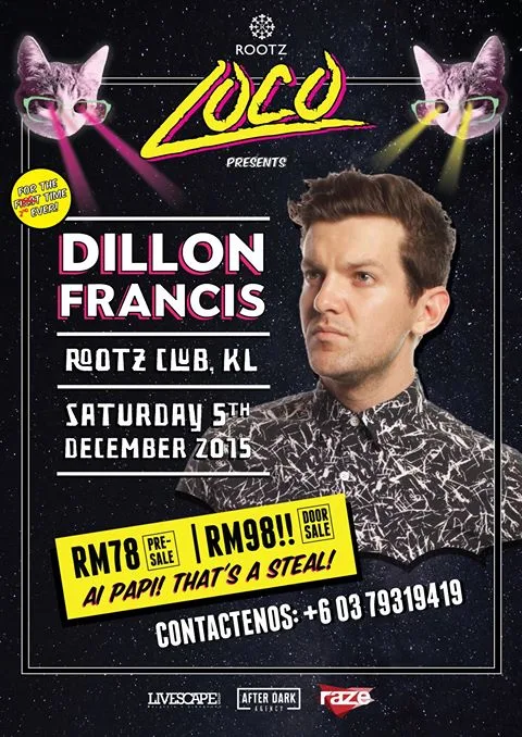 Dillon Francis at Rootz Club KL 2015