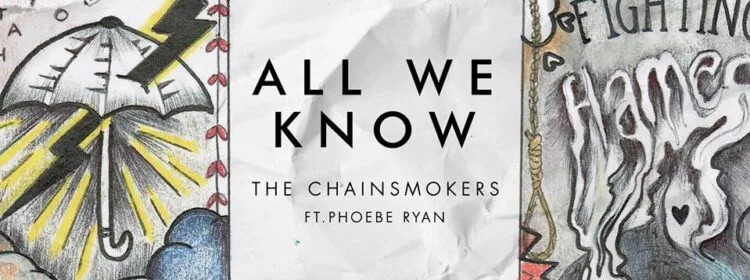 Source: The Chainsmokers