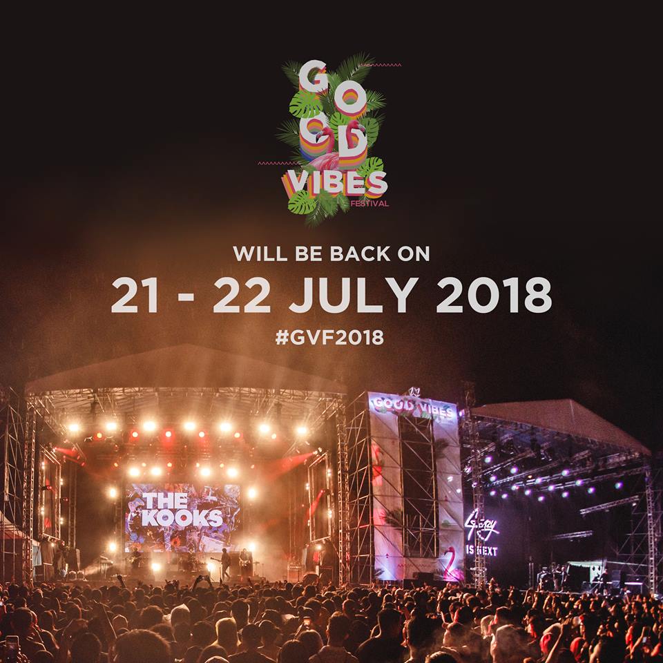 Good Vibes Festival 2018 Lineup / For more information please visit